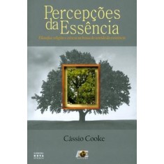 Imagem de Percepções da Essência - Nova Ortografia - Cooke, Cássio - 9788574974811