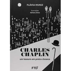 Imagem de Charles Chaplin – Um Tesouro Em Preto e Branco - Muniz,flávia - 9788596009690