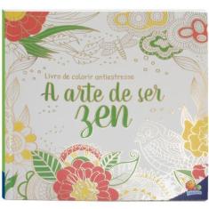 Imagem de Livro - Livro De Colorir Antiestresse: A Arte De Ficar Zen