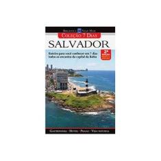 Imagem de Biblioteca Viaje Mais - Coleção 7 Dias - Salvador - Editora Europa - 9788579600159