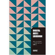 Imagem de Direito, Arte e Liberdade - Cris Olivieri - 9788594931139