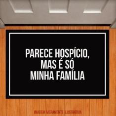 Imagem de Tapete Capacho - Parece Hospício, Mas É Só Minha Família