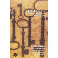 Imagem de Sexo Secreto - Temas Polêmicos da Sexualidade - Picazio, Claudio - 9788586755163