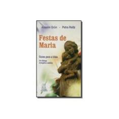 Imagem de Festas de Maria. Guias Para a Vida - Anselm Grun - 9788536901589