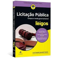 Imagem de Licitação Pública Para Leigos. Compra e Venda Governamental - Luiz Claudio Azevedo Chaves - 9788550800295