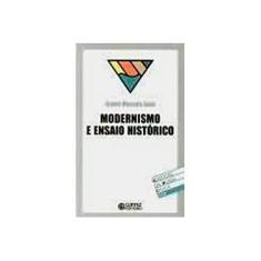 Imagem de Modernismo E Ensaio Histórico - Capa Comum - 9788524910289