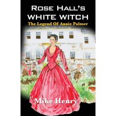 Imagem de Rose Hall's White Witch