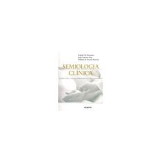 Imagem de Semiologia Clínica - Bensenor, Isabela M.; Martins, Milton De Arruda; Atta, José Antonio - 9788573781182