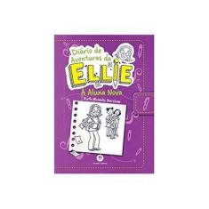 Imagem de Diário de Aventuras da Ellie - A Aluna Nova - Barshaw, Ruth Mcnally - 9788538055273