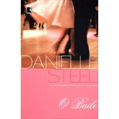 Imagem de O Baile - Steel, Danielle - 9788501096357