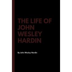 Imagem de The Life Of John Wesley Hardin