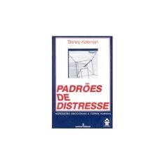 Imagem de Padroes de Distresse - Keleman, Stanley - 9788532303899