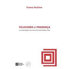 Imagem de Televisão e Presença - Fechine, Yvana - 9788560166084