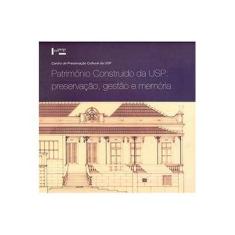 Imagem de Patrimônio Construído da USP. Preservação, Gestão e Memória - Capa Comum - 9788531414794