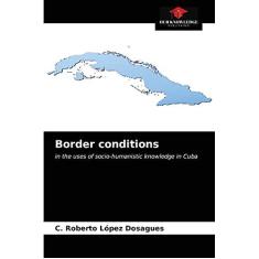 Imagem de Border conditions: in the uses of socio-humanistic knowledge in Cuba