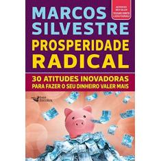 Imagem de Prosperidade Radical - Silvestre, Marcos - 9788595810150