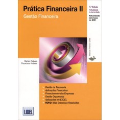 Imagem de Prática Financeira II - Gestão Financeira - 4ª Ed. 2011 - Nabais, Carlos; Nabais, Francisco - 9789727577309