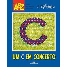 Imagem de Um C Em Concerto - Ziraldo Alves Pinto - 9788506079119