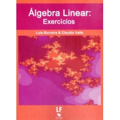 Imagem de Álgebra Linear - Exercícios - Barreira, Luis - 9788578611682