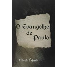 Imagem de Evangelho de Paulo - Cláudio Fajardo - 9788567800417