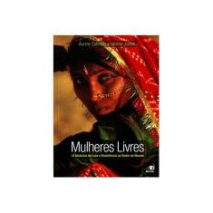 Imagem de Mulheres Livres - Cremieu, Aurine; Jullien, Hélène - 9788599560334