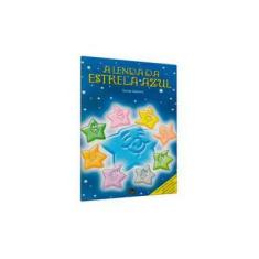 Imagem de A Lenda da Estrela Azul - 3ª Ed 2009 - Santoro, Sonia - 9788572974684