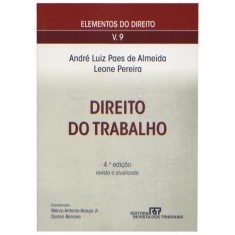 Imagem de Direito do Trabalho Vol. 9 - Coleção Elementos do Direito - 4ª Ed. 2010 - Almeida, André Luiz Paes De - 9788520338087