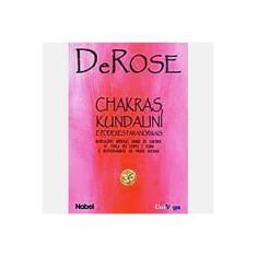 Imagem de Chakras, Kunda. E Poderes Paranormais - Derose - 9788521313335