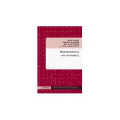 Imagem de Etnomatemática em Movimento - Ieda Maria Giongo, Gelsa Knijnik, claudia Glavam Duarte, fernanda Wanderer - 9788565381598