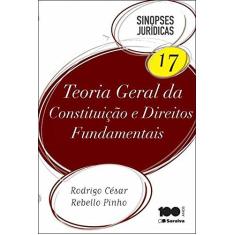 Imagem de Teoria Geral da Constituição e Direitos Fundamentais - 15ª Ed. 2015 - Col. Sinopses Jurídicas 17 - Pinho, Rodrigo Cesar Rebello - 9788502619890