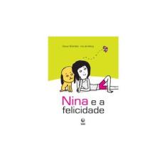 Imagem de Nina e a Felicidade - Brenifier, Oscar; De Mouy Iris - 9788525046352