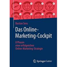 Imagem de Das Online-Marketing-Cockpit: 8 Phasen Einer Erfolgreichen Online-Marketing-Strategie