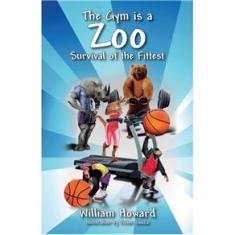 Imagem de The Gym Is a Zoo