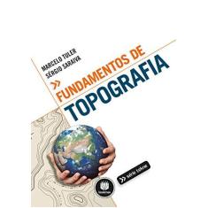Imagem de Fundamentos de Topografia - Série Tekne - Tuler, Marcelo; Saraiva, Sérgio - 9788582601198
