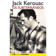 Imagem de Os Subterrâneos - Kerouac, Jack - 9788525437686