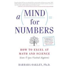 Imagem de A Mind for Numbers: How to Excel at Math and Science (Even If You Flunked Algebra) - Capa Comum - 9780399165245