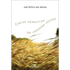 Imagem de Claros Sussurros de Celestes Ventos - Santos, Joel Rufino Dos - 9788528616019