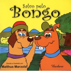 Imagem de Salvo Pelo Bongo - Marzola, Malthus - 9788599039441
