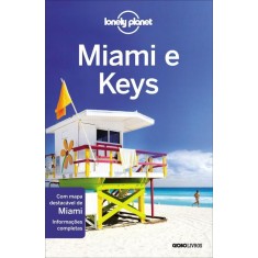 Imagem de Lonely Planet - Miami e Keys - Adam Karlin - 9788525051776