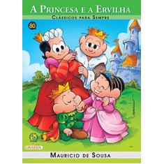 Imagem de Turma da Monica Classicos Para Sempre. A Princesa e a Ervilha - Capa Comum - 9788539416714