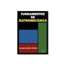 Imagem de Fundamentos De Eletromecânica - Eduardo Bertil Poppius - 9788591231430