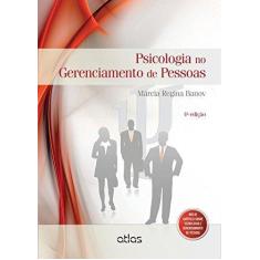 Imagem de Psicologia No Gerenciamento de Pessoas - 4ª Ed. - 2015 - Banov, Marcia Regina - 9788522499922