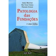 Imagem de Patologia das Fundações - Encadernação De Livro Didático - 9788579751837