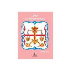 Imagem de Libra E Os Diferentes Librianos - Nezilda Passos - 9788589186407