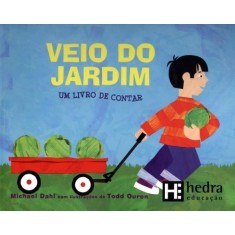 Imagem de Veio do Jardim - Um Livro de Contar - Dahl, Michael - 9788565206358