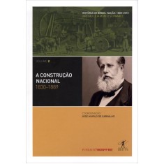 Imagem de A Construção Nacional - Vol. 2 - Col. História Contemporânea do Brasil - José Murilo De Carvalho - 9788539003198
