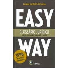 Imagem de Glossário Jurídico - Inglês/ Português - Português/ Inglês - Easy Way - Victorino, Luanda Garibotti - 9788578440640