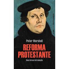 Imagem de Reforma Protestante - Coleção L&PM Pocket Encyclopaedia - Peter Marshall - 9788525436610
