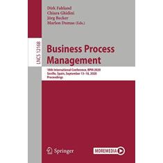 Imagem de Business Process Management: 18th International Conference, Bpm 2020, Seville, Spain, September 13-18, 2020, Proceedings: 12168