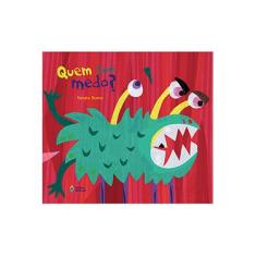 Imagem de Quem Tem Medo ? - Capa Comum - 9788510056960